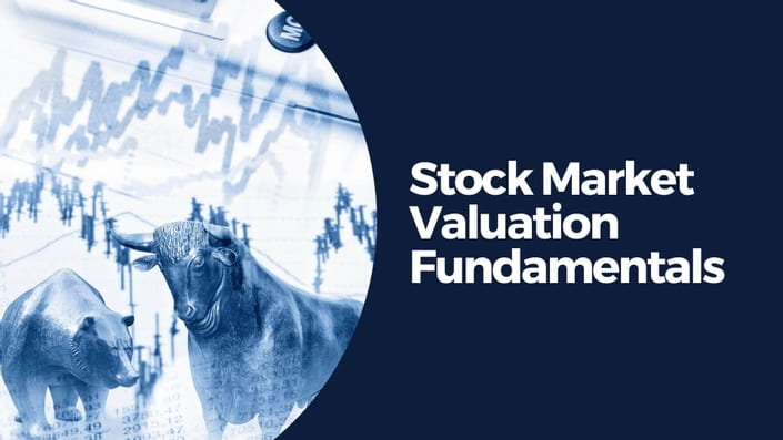 Stock Market Valuation Fundamentals